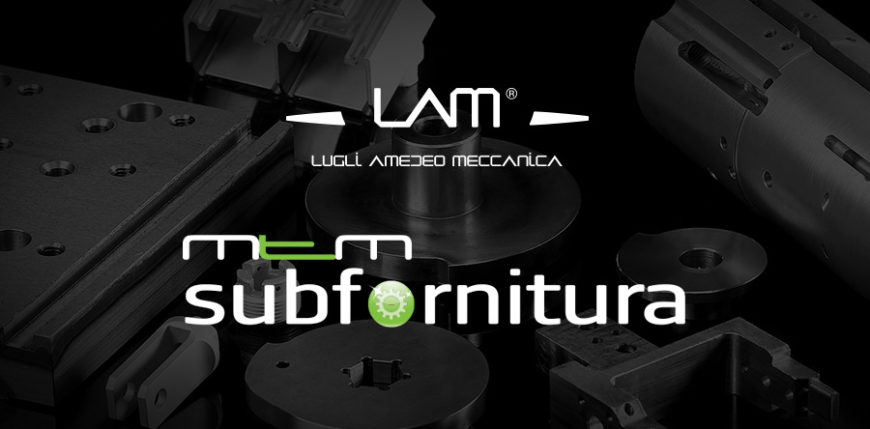 LAM sul numero di marzo di MTM Subfornitura